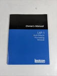 Lexicon LXP-1 Multi Effects Processing Module Owners Manual. Fixed Price $22.95.