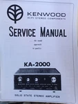 Kenwood KA-2000 Amplifier Service Manual Photocopy. Fixed Price $29.99.
