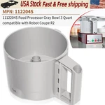 112204S Cutter Bowl Fit For Robot Coupe R2, R2B, R2N, Dice Food Processors. Fixed Price $45.79.