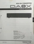 Yamaha Original Service Manual, Schematics For DA8X Digital To Analog Converter. Fixed Price $19.99.