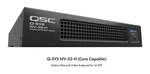 Q-sys (qsc) NV-32-H (core Capable) Native Netwrk Video Endpoint (or Best Offer. Fixed Price $3050.00.