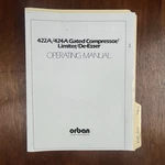 Vintage Orban 422A/424A Gated Compressor/limiter/de-esser Operating Manual. Fixed Price $25.00.