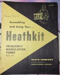 *original* Heathkit Model FM-3 Frequency Modulation Tuner Assembling Manual. Fixed Price $13.00.