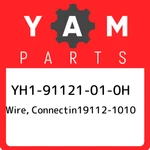 YH1-91121-01-0H Yamaha Wire, CONNECTIN19112-1010 YH191121010H, New Genuine Oem P. Fixed Price $17.56.