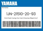 Yamaha Genuine Frnt Fndr Comp For Colr Chrome Plted CM/0093 1JN-21510-20-93. Fixed Price $187.19.