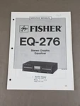 Fisher Stereo Graphic Equalizer EQ-276 Service Manual D-2949. Fixed Price $54.95.