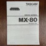 Vintage Tascam MX-80 Microphone Mixer Service Manual. Fixed Price $25.00.