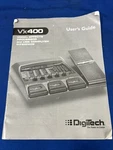 Digitech VX400 Vocal Effects Processor And Usb Computer Interface User's Guide. Fixed Price $28.73.