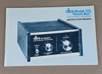 Dbx Model 100 "boom Box" Instruction Manual D-3017. Fixed Price $54.95.
