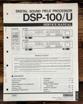 Yamaha DSP-100U Surround Processor Service Manual *original*. Fixed Price $29.97.