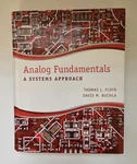 Analog Fundamentals Systems Approach By Thomas L. Floyd David Buchla Hardcover. Fixed Price $69.99.